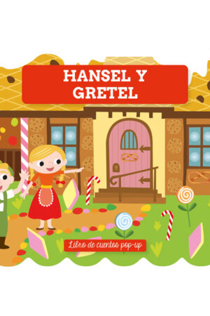 Hansel y Gretel – Libro Pop Up