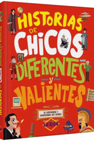 Historias de Chicos Diferentes y Valientes