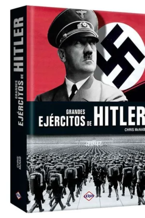 GRANDES EJÉRCITOS DE HITLER