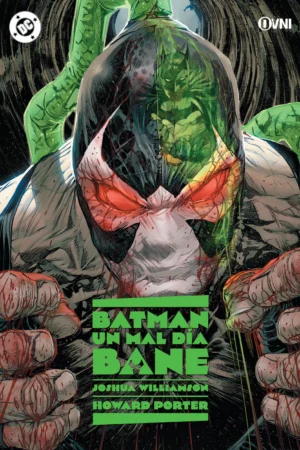 BATMAN UN MAL DÍA 06, BANE