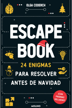ESCAPE BOOK. 24 ENIGMAS SELLADOS PARA RE