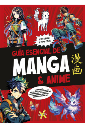 GUIA ESENCIAL DE MANGA Y ANIME