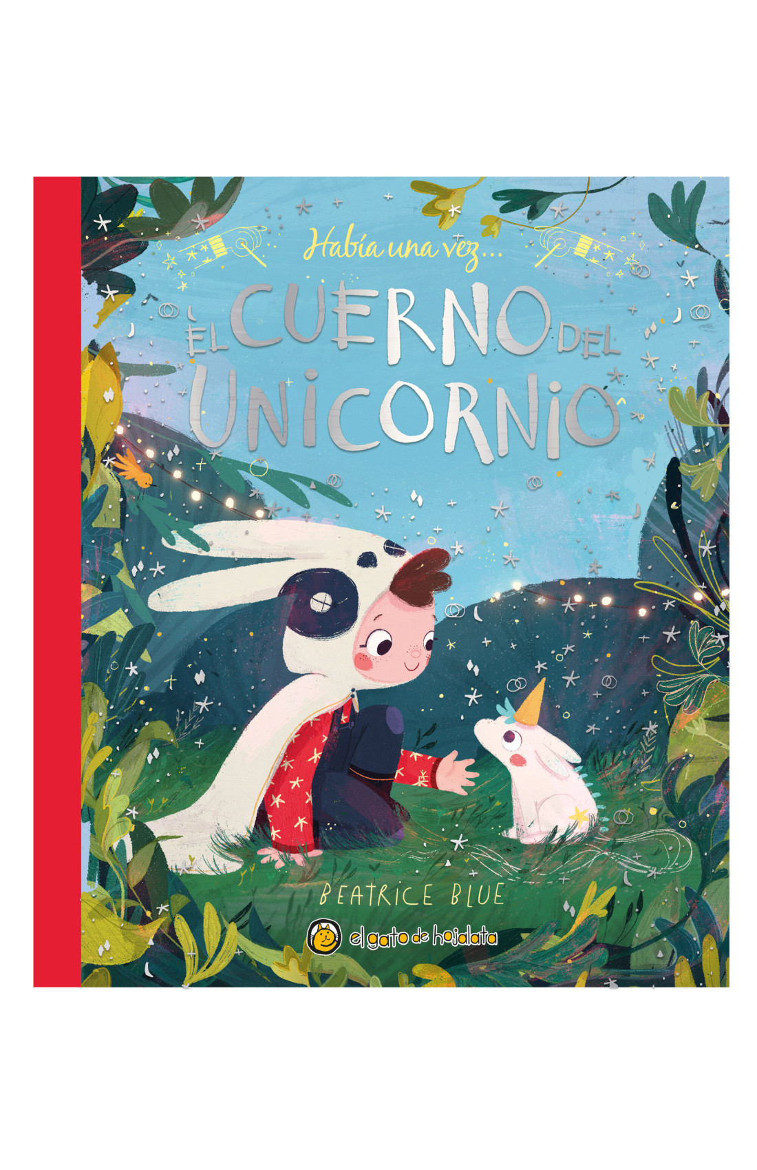 HABIA UNA VEZ. EL CUERNO DEL UNICORNIO