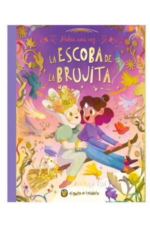 HABIA UNA VEZ. LA ESCOBA DE LA BRUJITA