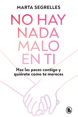 NO HAY NADA MALO EN TI