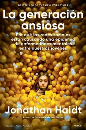 LA GENERACIÓN ANSIOSA