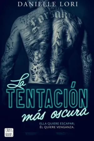 LA TENTACIóN MáS OSCURA