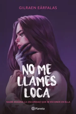 NO ME LLAMES LOCA