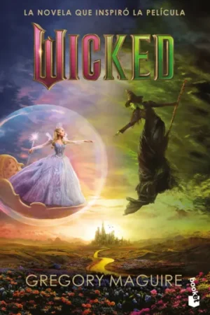 WICKED. MEMORIAS DE UNA BRUJA MALA (TIE-IN 2)