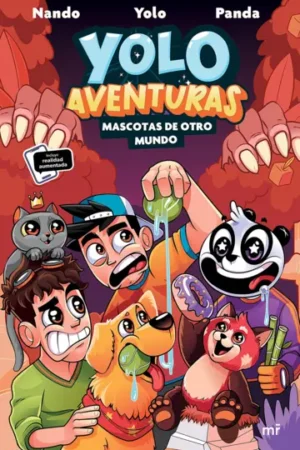 YOLO AVENTURAS. MASCOTAS DE OTRO MUNDO