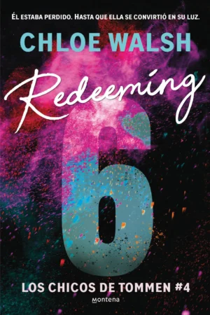REDEEMING 6 (CHICOS DE TOMMEN 4)