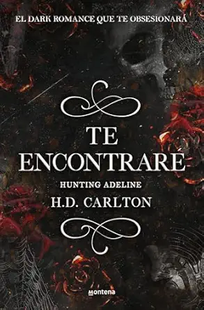 TE ENCONTRARÉ: HUNTING ADELINE