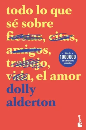 Todo lo que sé sobre el amor