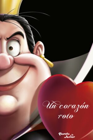 Villanos. Un corazón roto