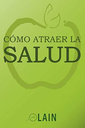 COMO ATRAER LA SALUD (7)