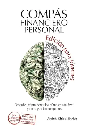 COMPÁS FINANCIERO PERSONAL. EDICIÓN PARA JÓVENES