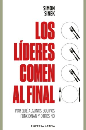 LÍDERES COMEN AL FINAL, LOS