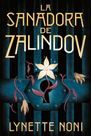 SANADORA DE ZALINDOV, LA