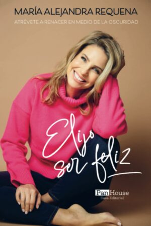 ELIJO SER FELIZ