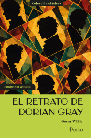 RETRATO DE DORIAN GRAY (SIN CENSURA)