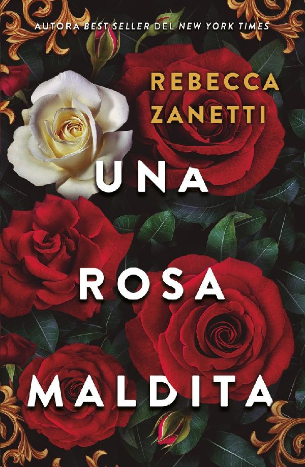 ROSA MALDITA, UNA