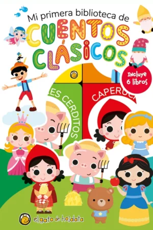 MI PRIMERA BIBLIOTECA CUENTOS CLÁSICOS