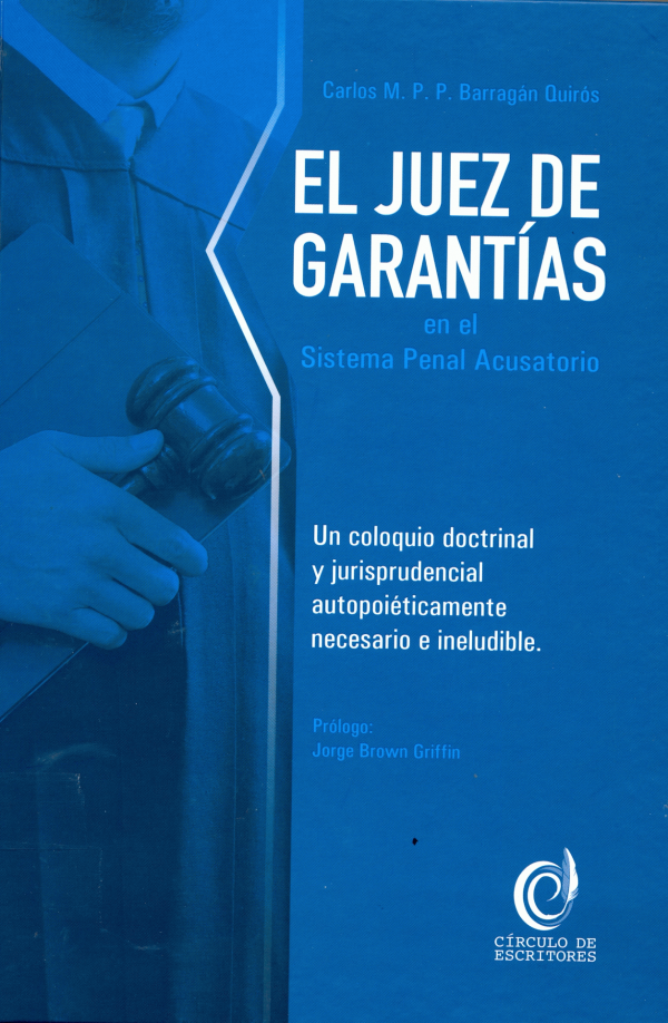 EL JUEZ DE GARANTÍAS