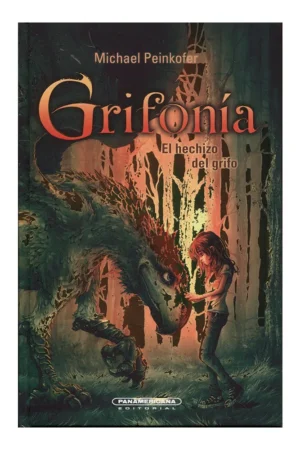 GRIFONIA 1: EL HECHIZO DEL GRIFO