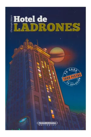 HOTEL DE LADRONES