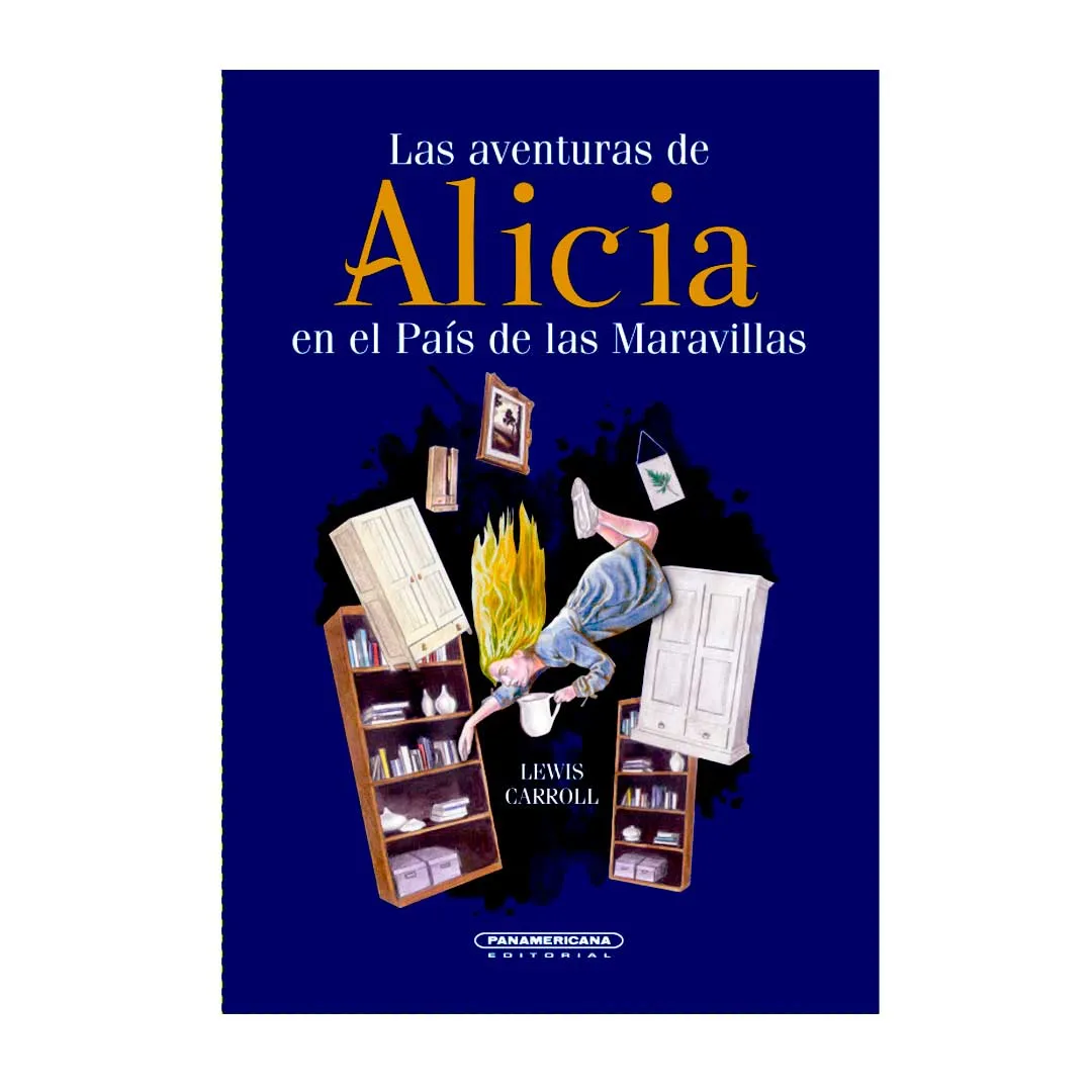 LAS AVENTURAS DE ALICIA EN EL PAÍS DE LAS MARAVILLAS
