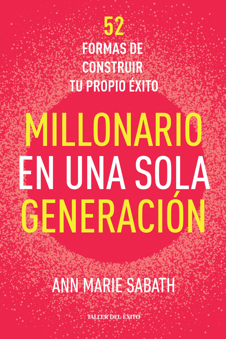 MILLONARIO EN UNA SOLA GENERACION