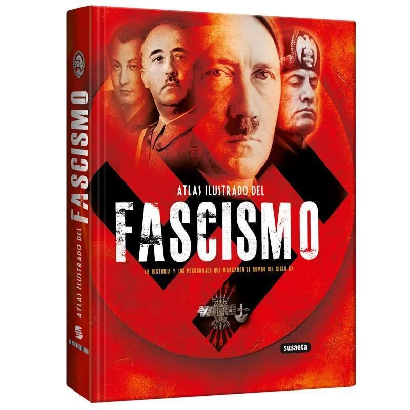 ATLAS ILUSTRADO DEL FASCISMO