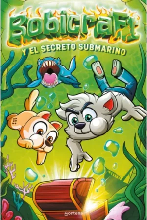 BOBICRAFT 2. SECRETO SUBMARINO. EL