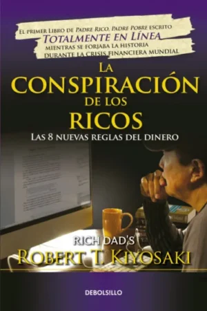 CONSPIRACION DE LOS RICOS. LA