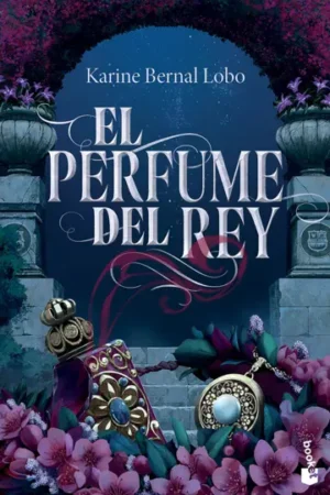 EL PERFUME DEL REY. BOOKET