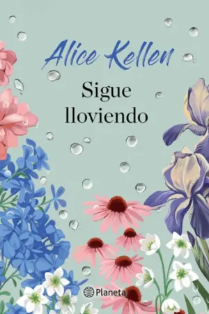 SIGUE LLOVIENDO