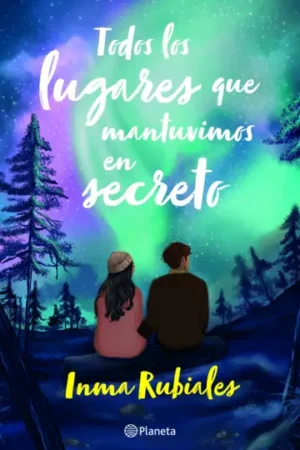 TODOS LOS LUGARES QUE MANTUVIMOS EN SECRETO