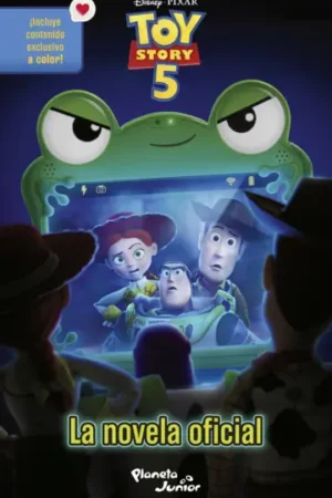 TOY STORY 5. LA NOVELA