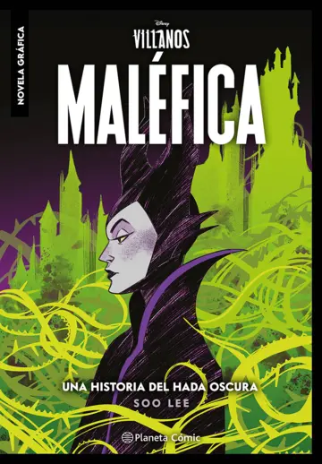 VILLANOS. MALéFICA. NOVELA GRáFICA