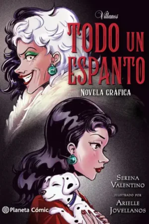 VILLANOS. TODO UN ESPANTO. NOVELA GRáFICA