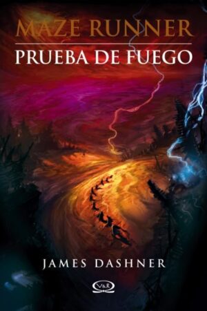 PRUEBA DE FUEGO, MAZE RUNNER