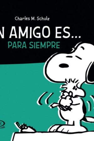 SNOOPY, UN AMIGO ES... PARA SIEMPRE RV