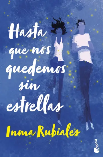 HASTA QUE NOS QUEDEMOS SIN ESTRELLAS. BOOKET